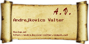 Andrejkovics Valter névjegykártya